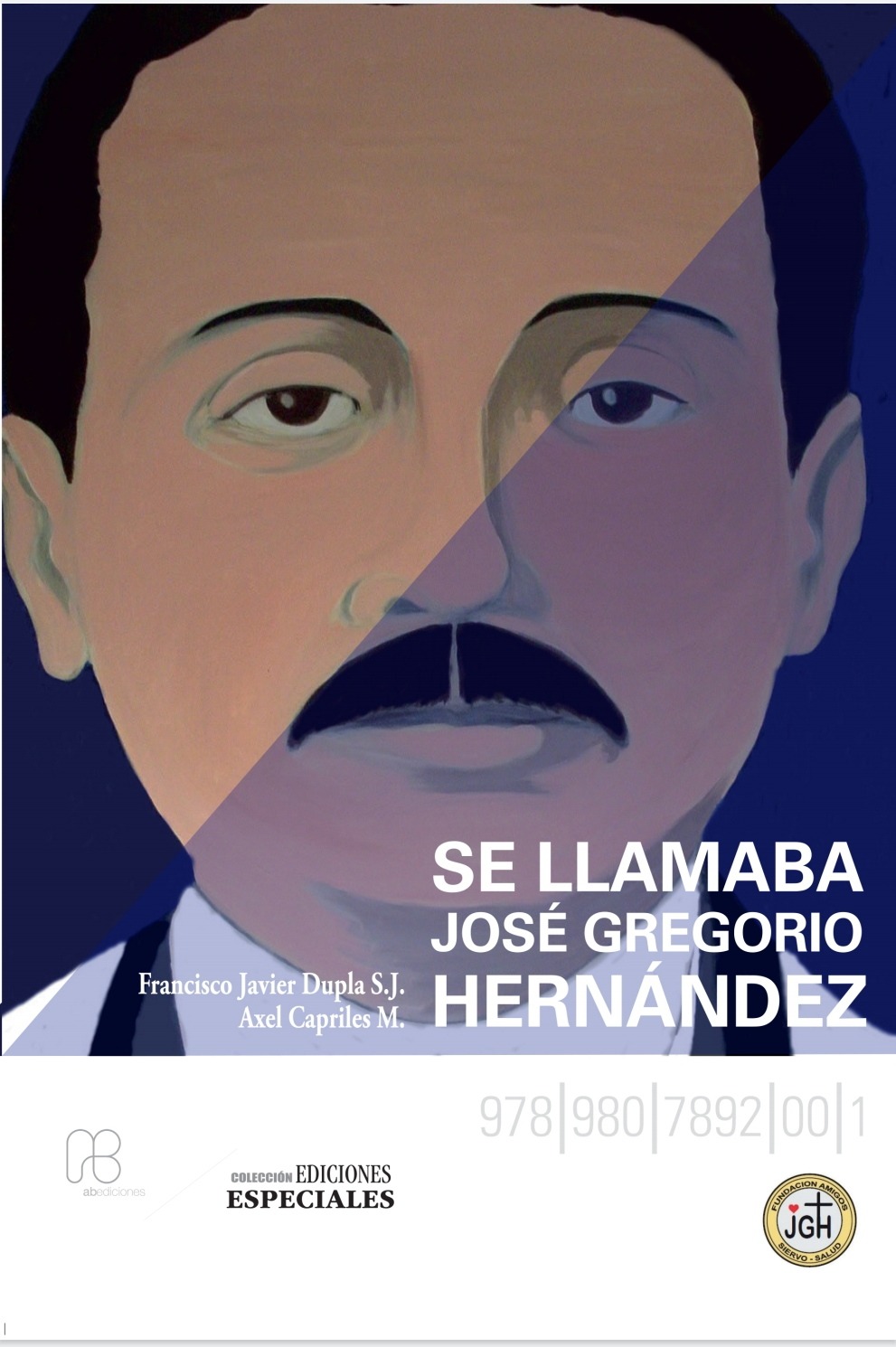 Se llamaba José Gregorio Hernández