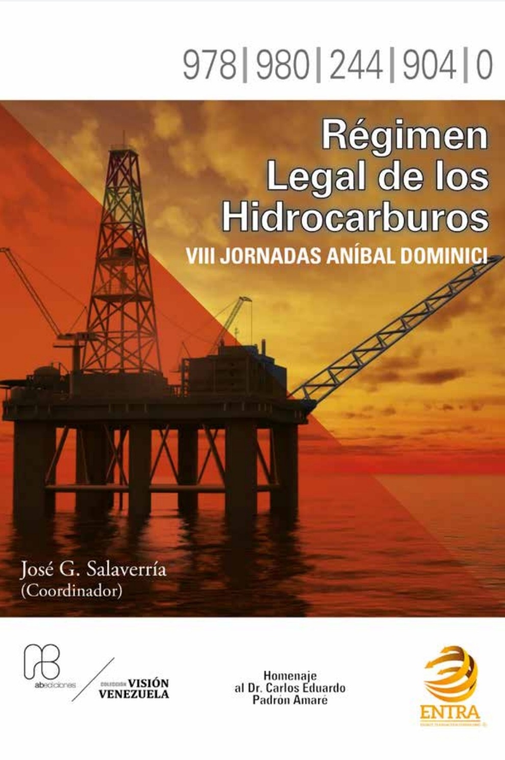 Régimen Legal de los Hidrocarburos