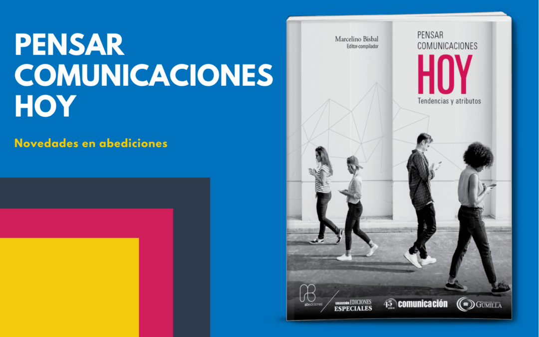 Pensar las comunicaciones hoy desde un libro