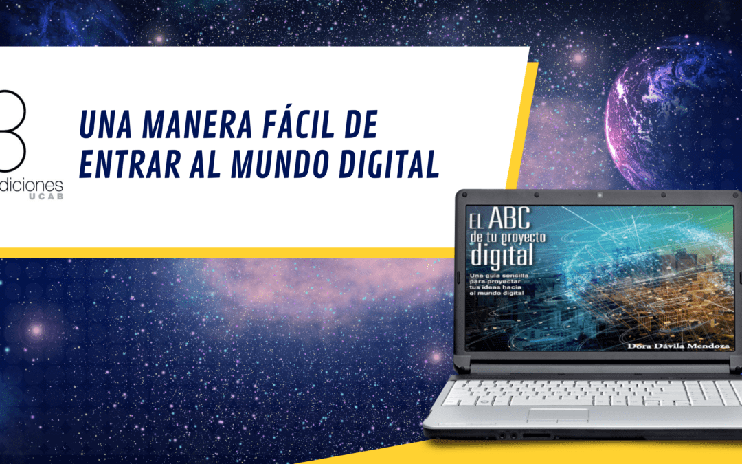 El ABC de tu proyecto digital. Una guía más allá de tus ideas