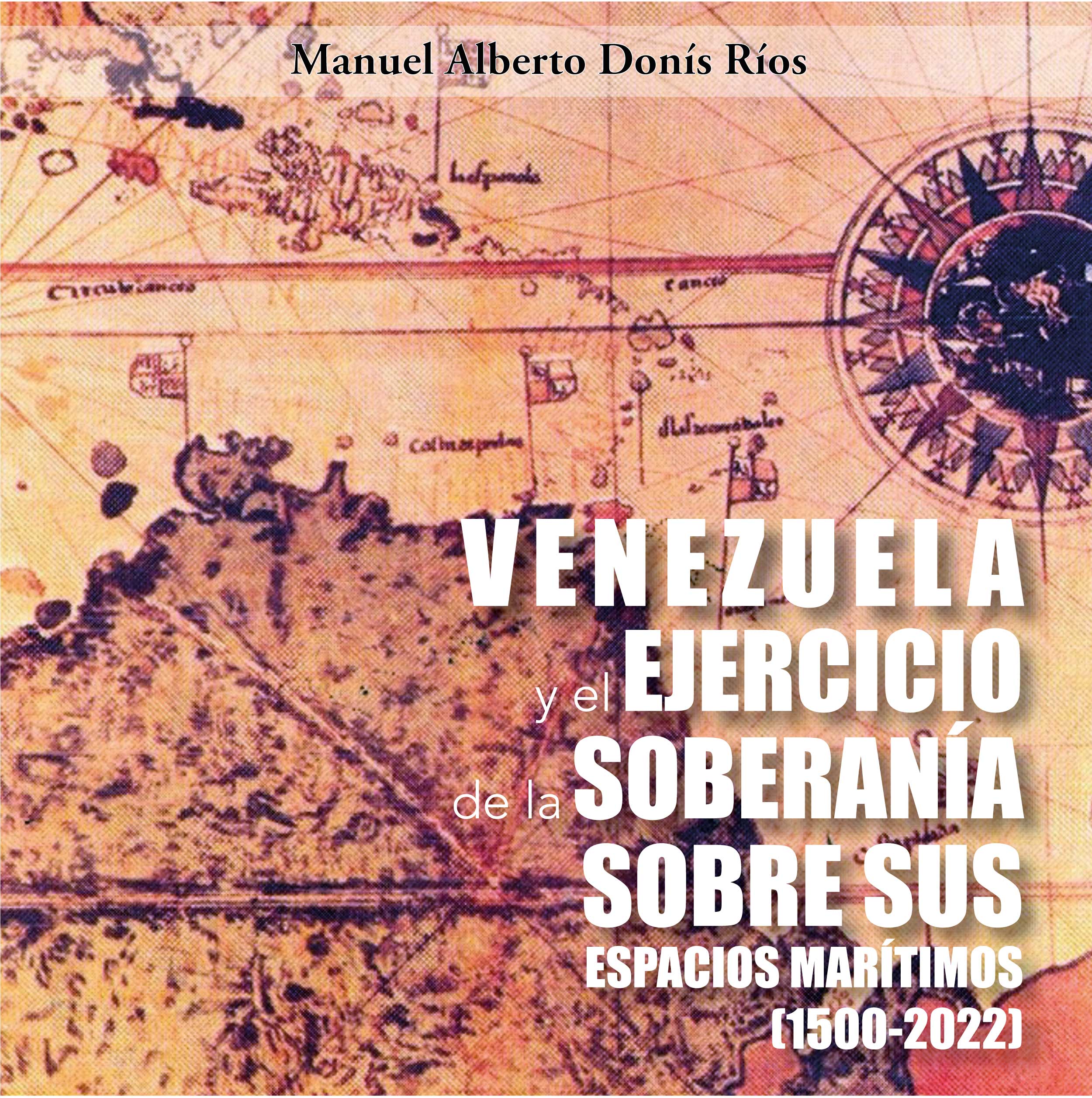 Venezuela y el ejercicio de la soberanía sobre sus espacios marítimos