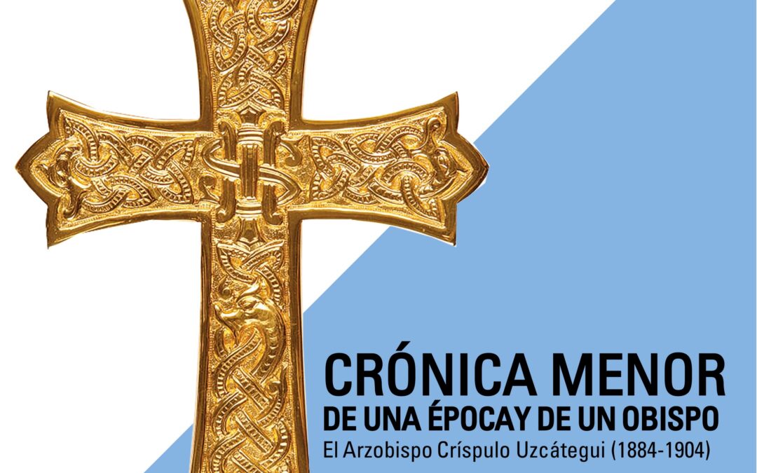 CRÓNICA MENOR DE UNA ÉPOCA Y DE UN OBISPO