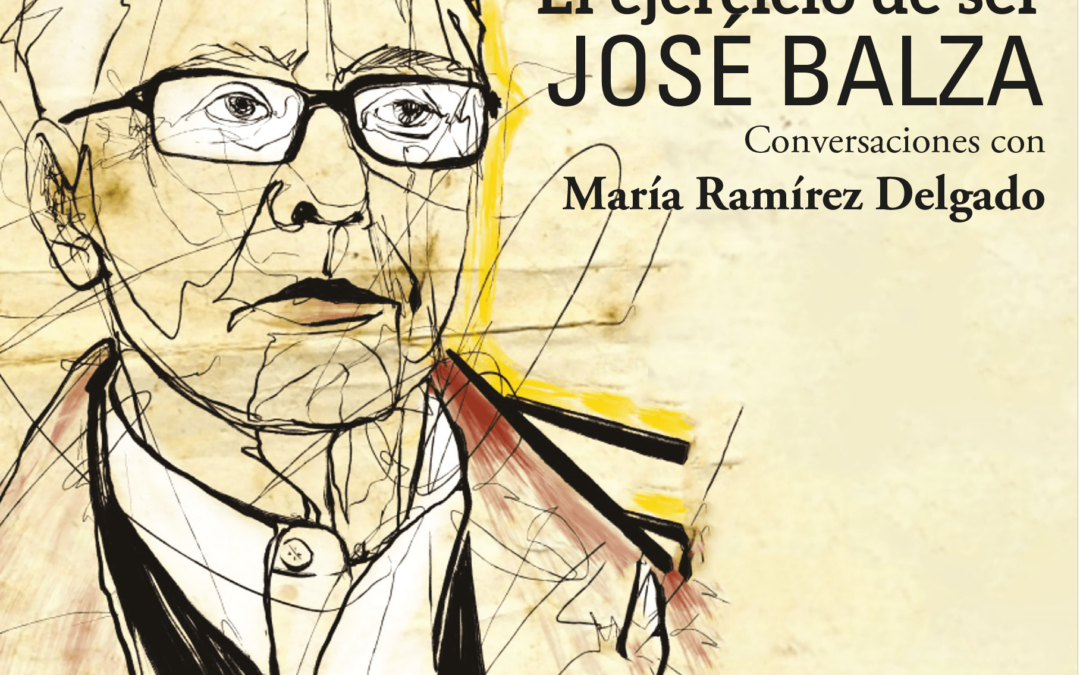 El ejercicio de ser José Balza